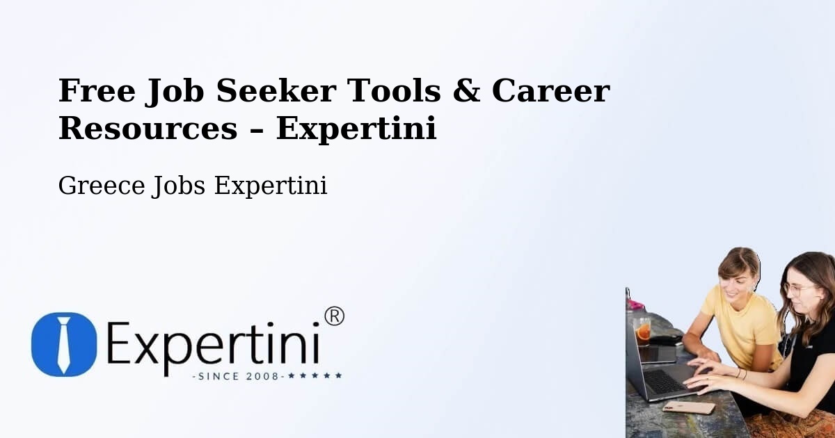 Free Job Seeker Tools & Career Resources – Távros - Távros, Greece Jobs Expertini