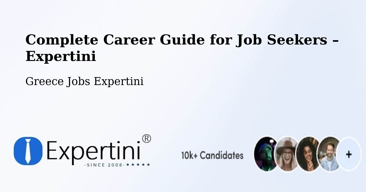 Career Guide for Job Seekers – Távros - Távros, Greece Jobs Expertini