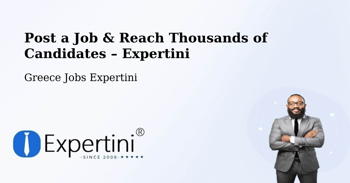 Post a Job in Távros – Hire the Right Talent - Távros, Greece Jobs Expertini