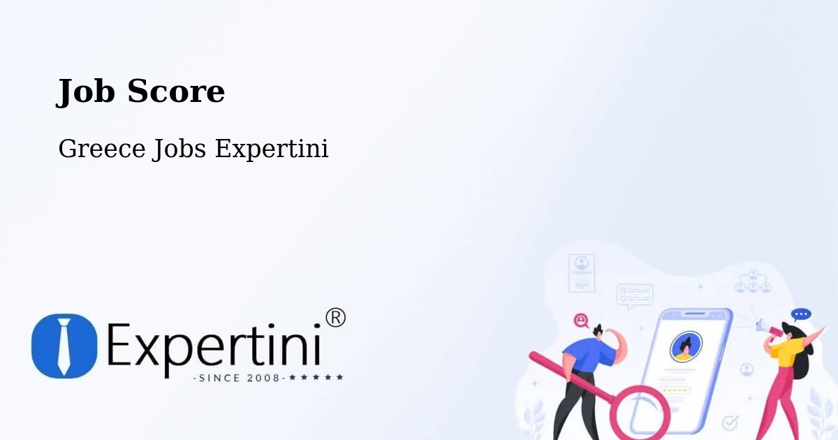 Job Score & Job Description Score Tool – Távros - Greece Jobs Expertini